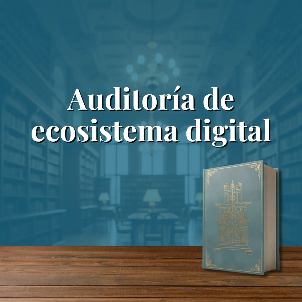 Auditoría de ecosistema digital