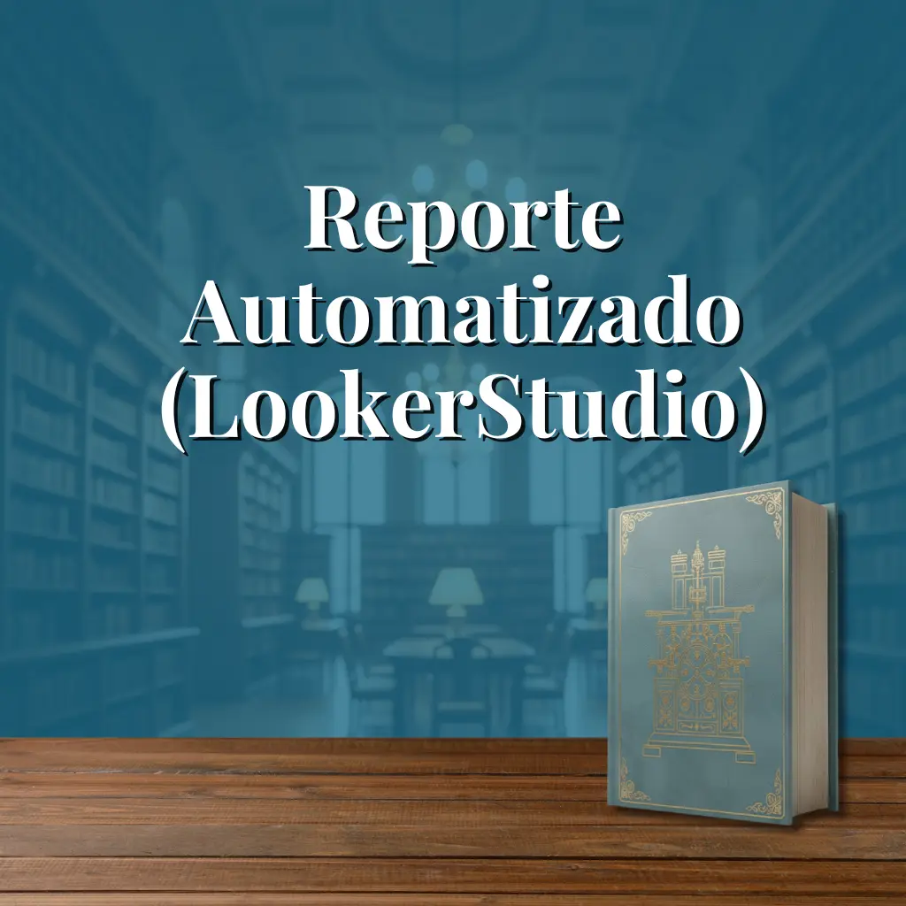 Reporte automatizado (LookerStudio)