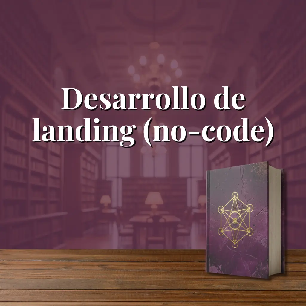 Desarrollo de landing (no-code)